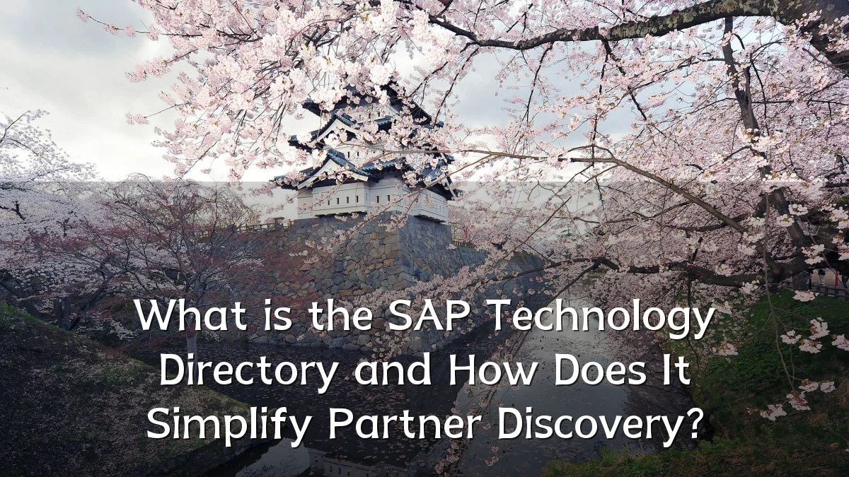 What is the SAP Technology Directory and How Does It Simplify Partner Discovery?